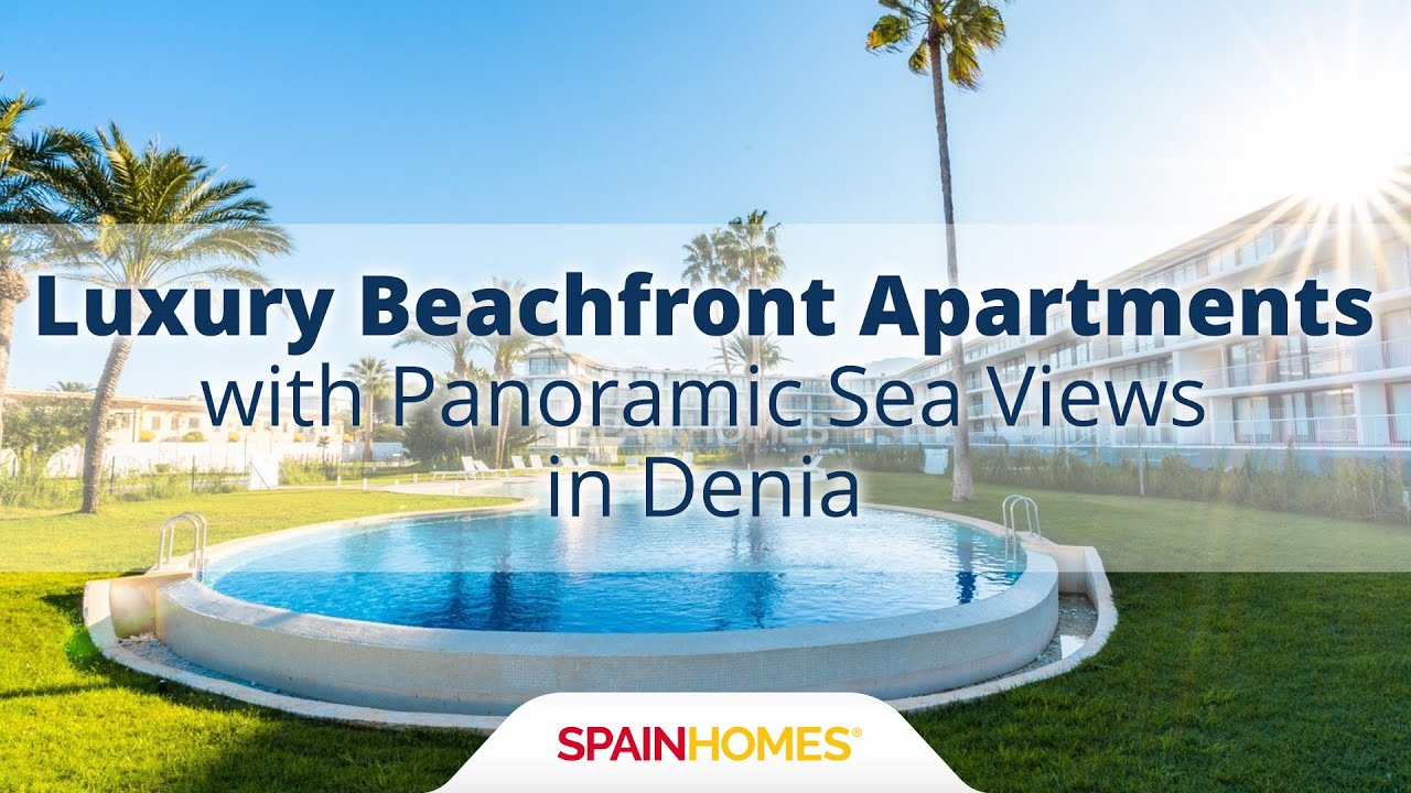 Luxury Beachfront Apartments with Panoramic Sea Views in Denia