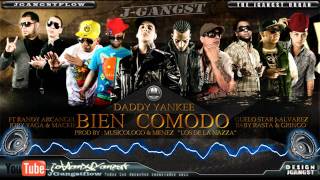 Daddy Yankee Ft. Varios Artistas - Bien Comodo con Letra HD Official Estreno Nuevo Reggaeton 2011