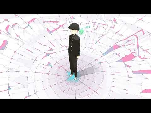 Mob Psycho 100 Season 2 Opening Full -『99.9』by MOB CHOIR feat. sajou no hana