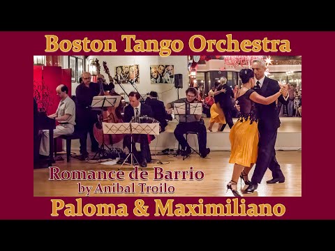 Boston Tango Orchestra and Paloma & Maximiliano: Romance de Barrio by Anibal Troilo