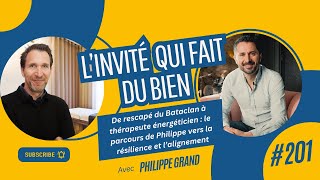 De rescapé du Bataclan à thérapeute énergéticien