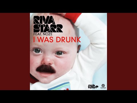 I Was Drunk (Original Extended Mix)