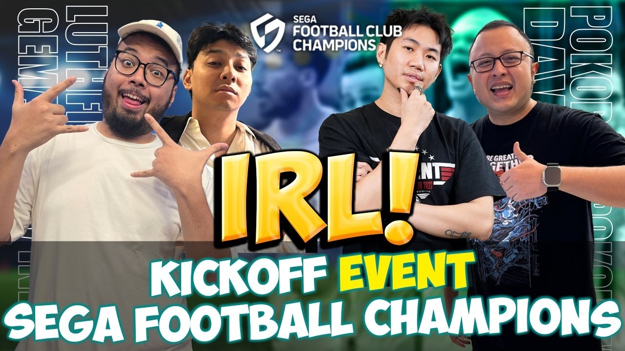 IRL MAIN BOLA Sama YOUTUBER INDONESIA! - Kickoff Event SEGA Football Champions