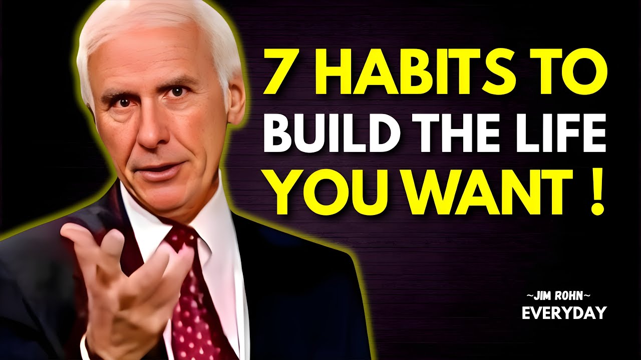 Do These 7 Habits Every Day And Change Your Life | Jim Rohn Motivation