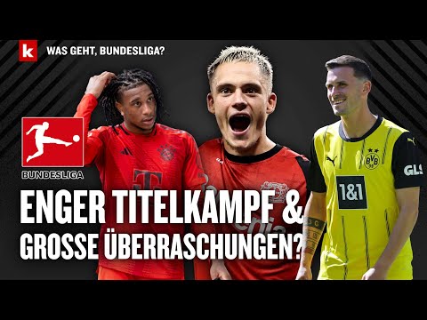 Bundesliga-Prognose 24/25: Warum Bayern zurückkommen wird (mit Nils Petersen) | Was geht, Bundesliga