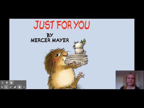 Wed. April 8th- Ms. C reading "Just For You" By Mercer Mayer