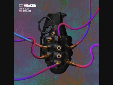 Dr Meaker -  Dirt & Soul (Voltage & Dr Meaker remix)