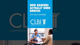 How Bankers Actually Burn Bridges (It's Not Leaving)