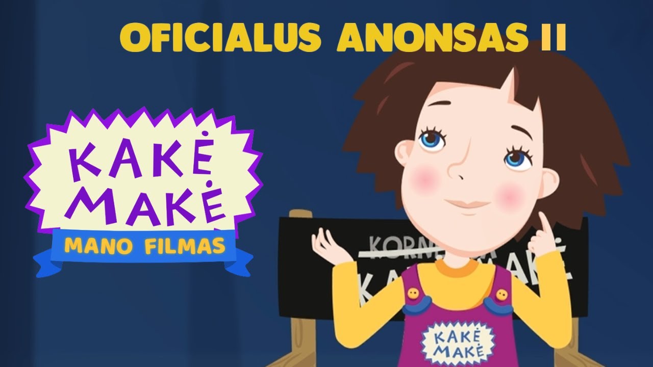 „Kakė Makė: mano filmas“ I Kinuose nuo balandžio 21 d. I Oficialus anonsas 2