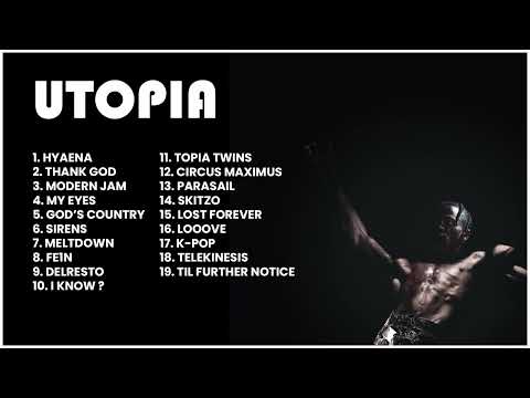 Travis Scott - UTOPIA ( Full Album )