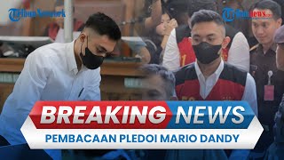 BREAKING NEWS: Sidang Mario Dandy & Shane Lukas, Anak Rafael Alun Bacakan Pledoi Tuntutan 12 Tahun