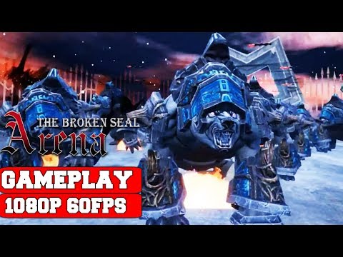 The Broken Seal: Arena Gameplay (PC)