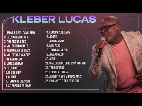 Kleber Lucas - AS MELHORES (Músicas Mais Tocadas) Atualizada 2023