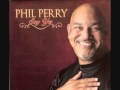 Where Is The Love - Phil Perry featuring Chante Moore