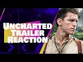 Uncharted Trailer Reaction! (Uncharted Movie | Tom Holland | Mark Wahlberg)