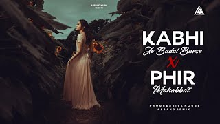 Download lagu Kabhi Jo Badal Barse x Phir Mohabbat (Mashup) - Asband Music | Progressive Mix | Arijit Singh mp3