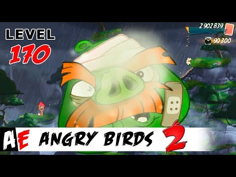 Angry Birds 2 LEVEL 170 / Злые птицы 2 УРОВЕНЬ 170