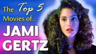 The Top 5 Movies of Jami Gertz - Can You Guess #1