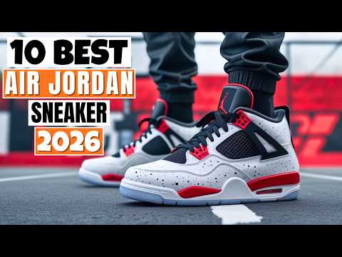 Top 10 Must-Have Air Jordans in 2026