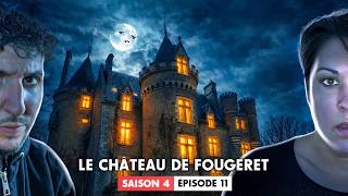 S4 – EP11 : J’ai filmé L’IMPENSABLE au CHÂTEAU DE FOUGERET