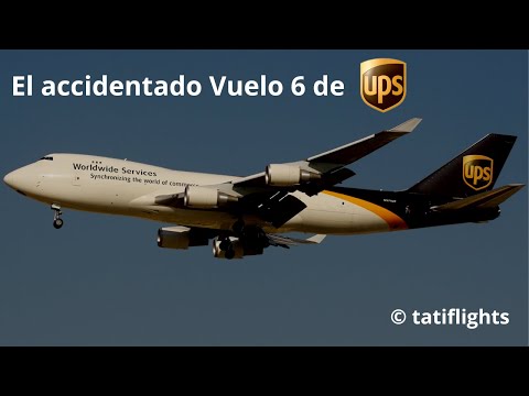 El accidentado vuelo 6 de UPS📦✈️