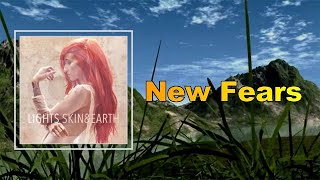 Lights - New Fears (Lyrics)