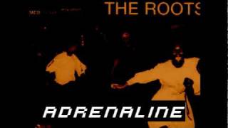 The Roots - Adrenaline