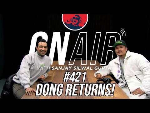 On Air With Sanjay #421 - Dong Returns!