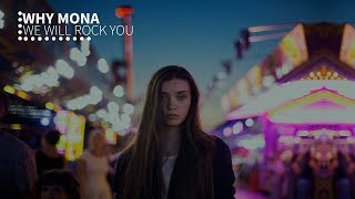 Why mona - We Will Rock You [Español/Lyrics]