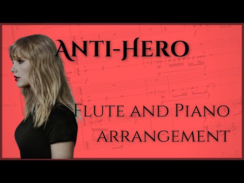 Anti-hero by Taylor Swift - Flute and piano sheet music