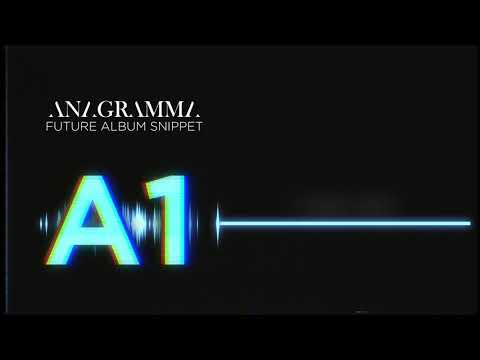 ANAGRAMMA-FUTURE ALBUM SNIPPET (A1)