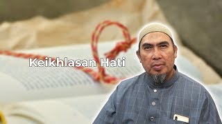 Download lagu Keikhlasan Hati (Ustaz Amaluddin) mp3 Download lagu Keikhlasan Hati (Ustaz Amaluddin) mp3