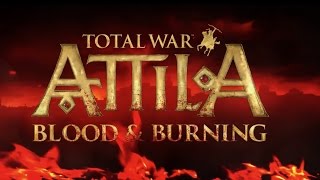 Total War ATTILA Blood & Burning 5