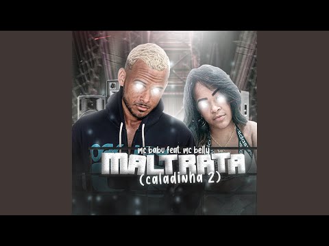 Maltrata (Caladinha 2)