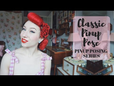 Classic Pinup Pose Tutorial | How to pose like a pinup