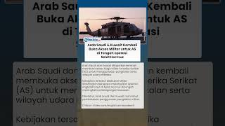 Selat Hormuz Memanas, Arab Saudi dan Kuwait Buka Lagi Akses Militer untuk Amerika Serikat
