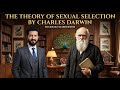 The Theory Of Sexual Selection By Charles Darwin Biology Sociology