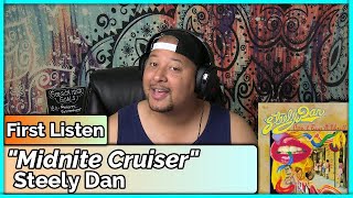 Steely Dan- Midnite Cruiser (REACTION//DISCUSSION)