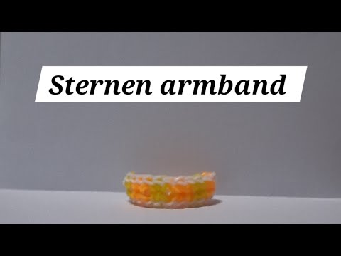 Sternen armband aus loom bands tutorial  ✨️🧡💛