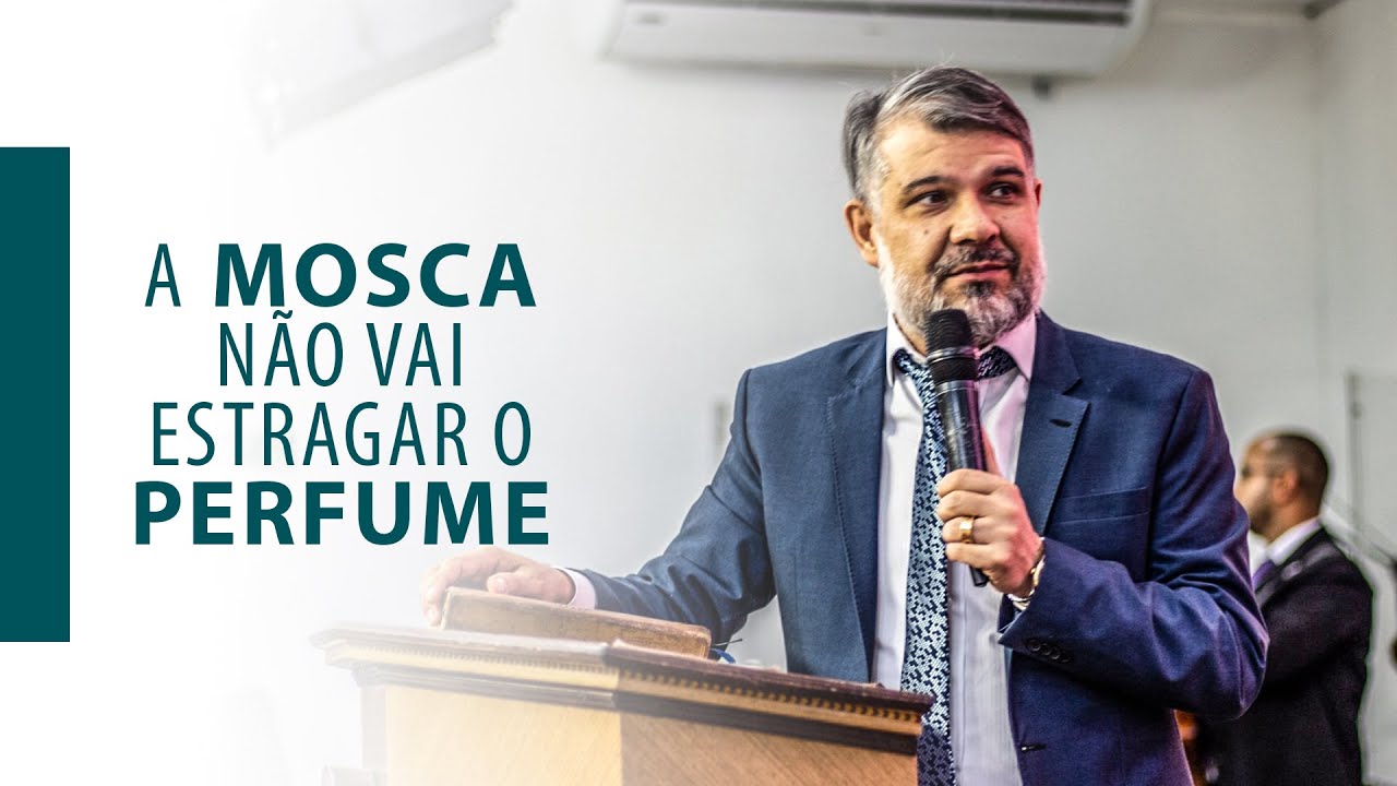 Ap Rodrigo Salgado I A Mosca não vai estragar o Perfume I Quarta Profética