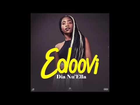 Dia Nu'Ella - Edoovi (Audio)