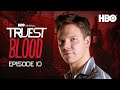 Truest Blood: Season 2 Episode 10 "New World In My View" with Jim Parrack | True Blood | HBO