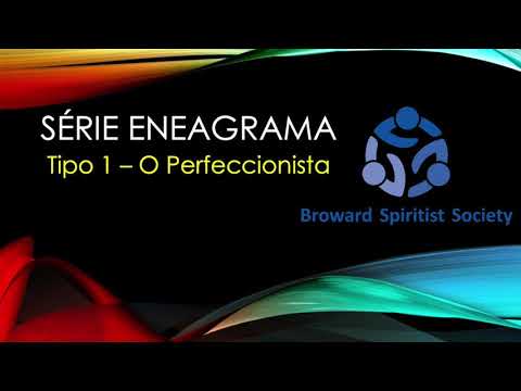 Serie Eneagrama - Bate papo com pessoas Tipo 1
