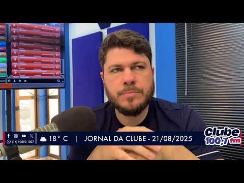 Jornal da Clube - 21/08/25 - Edição da Manhã