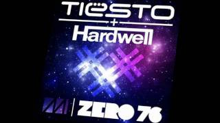 Tiësto & Hardwell - Zero 76 (Original Mix) video