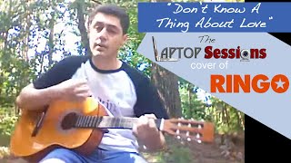 &quot;Don&#39;t Know A Thing About Love&quot; (Ringo Starr)