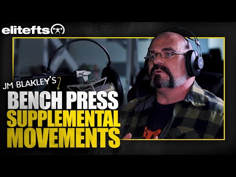 How JM Blakley Chooses His Supplemental Bench Movements | elitefts.com