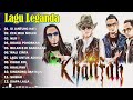 Khalifah Full Album 2023 Lagu Khalifah Hit 2023 Khalifah Seleksi 23 Lagu Lagu PADU PUNYA T