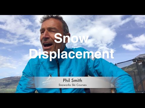 Ski Technique: Snow Displacement