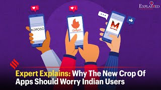 Expert Explains: Why The New Crop Of Apps Should Worry Indian Users - Download this Video in MP3, M4A, WEBM, MP4, 3GP